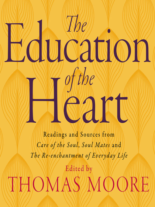 Title details for Education of the Heart by Thomas Moore - Available
